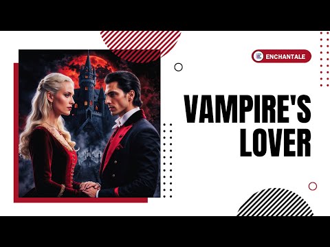 Learn English through story | Level 6 | Vampire&#039;s Lover 🌟