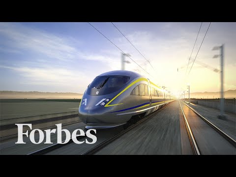 California Bullet Train Gets $4.2 Billion Green Light While Bigger Challenges Loom | Forbes